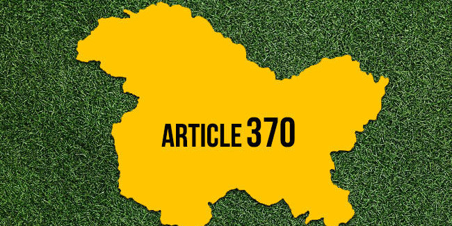 जानिए किस नेता ने 370 पर मोदी शाह के बाद सबसे ज्यादा सुर्खियां बटोरीं